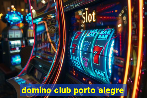 domino club porto alegre